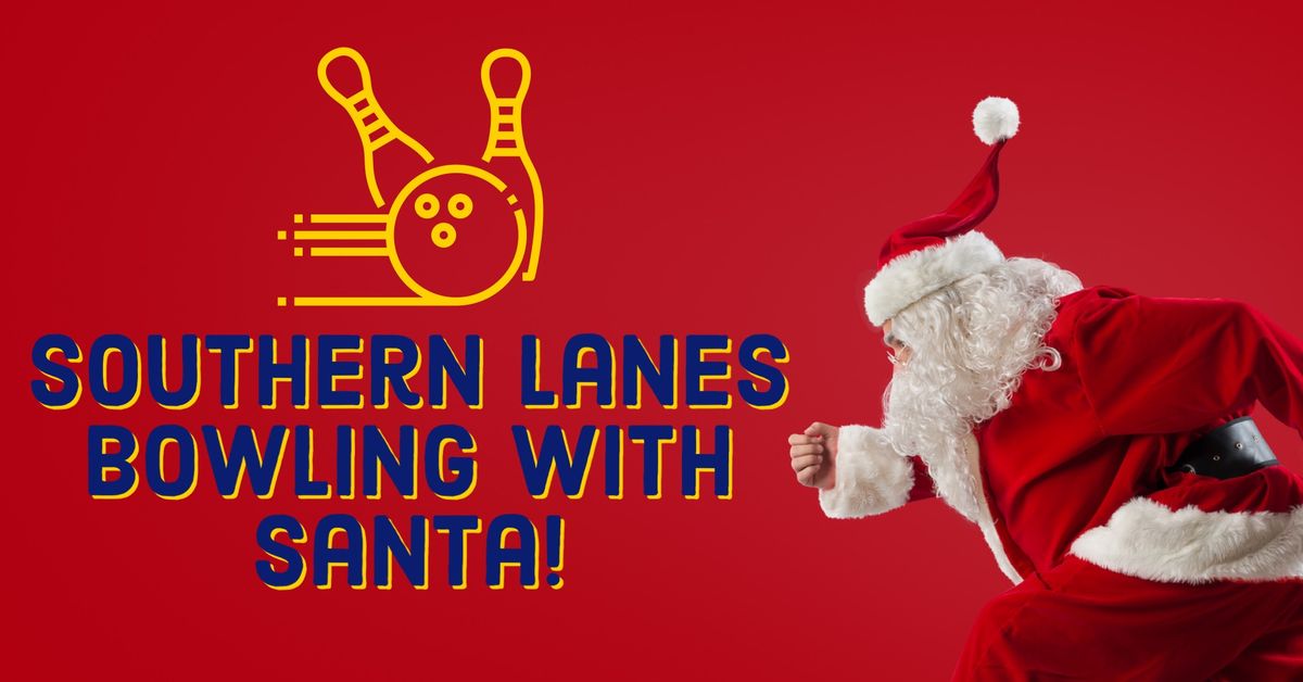 Southern Lanes Bowling With Santa 2024: A Complete Guide